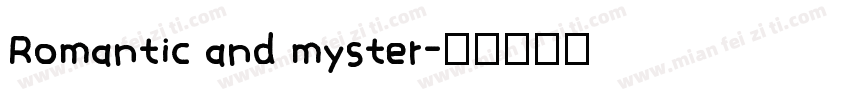 Romantic and myster字体转换